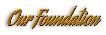 Our Foundation